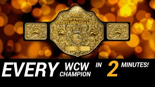 EVERY WCW World Heavyweight Champion in UNDER 2 MINUTES!