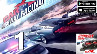 CarX Highway Racing Gameplay Walkthrough Part 1 - Chapter 1 | (IOS,Android)