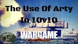Wargame Red Dragon - The Use Of Arty In 10v10