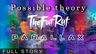 Parallax Full story (TheFatRat Album) Theory