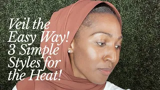 HEADCOVERING STYLES (SUMMER EDITION) 3 EASY STYLES TO KEEP YOU COOL || Christian Headcovering