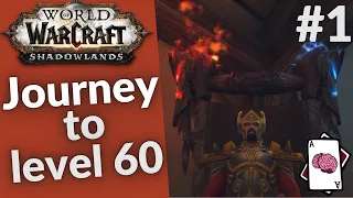 Return of the Noob: WoW Shadowlands Journey To Level 60 Episode 1