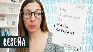 Reseña/Resumen The Almanack of Naval Ravikant (Español) | Libros Para Cambiar de Vida