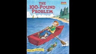 The 100 Pound Problem  - Read Aloud