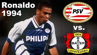Ronaldo ► Leverkusen vs. PSV Eindhoven 5:4 ◄ 13.09.1994 ► UEFA-Cup