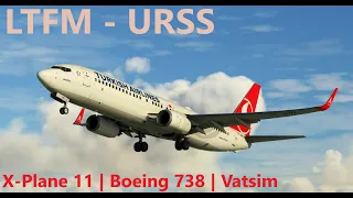 X-Plane 11 | Стамбул (LTFM) - Сочи (URSS) | Vatsim