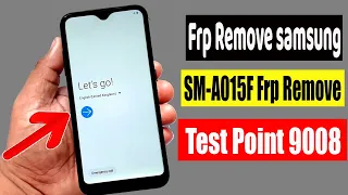 Samsung Galaxy A01 Edl Mode SM-A015F Frp Remove Test Point 9008 | umt