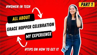 How to attend Grace Hopper Celebration | GHC | Women in Tech | Application Procedure