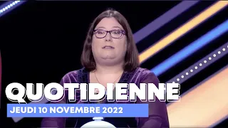 Emission Quotidienne du Jeudi 10 novembre 2022 - Questions pour un Champion