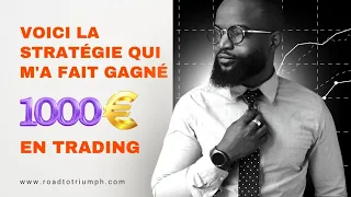 Cette Stratégie M'a rapporté 1000€ en 1 seule Position