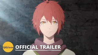 The Faraway Paladin | Official Trailer | Eng Sub