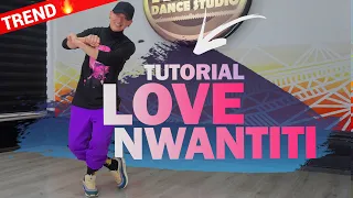 LOVE NWANTITI Tik Tok Trend | Tutorial by @KAPHAR