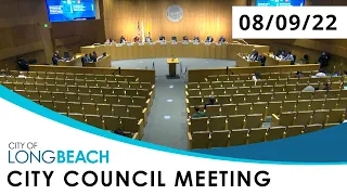 Long Beach City Council Meeting  - 8/9/22