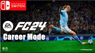EA SPORTS FC 24 Career Mode Nintendo Switch Gameplay 1080p 60fps