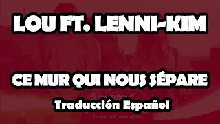 LOU & LENNI-KIM - Ce Mur Qui Nous Sépare (Official Video Lyrics)(Traducción Español)