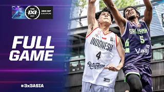 Indonesia 🇮🇩 vs Sri Lanka 🇱🇰 | Men Full Game | FIBA 3x3 Asia Cup 2024 | 3x3 Basketball