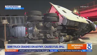 Semi-truck crash causes fuel spill on 60 Freeway