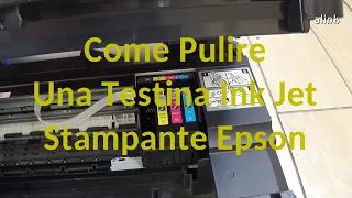 Come Pulire una Testina Stampante Epson Intasata Bloccata