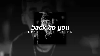 Lost Frequencies + Elley Duhé + X Ambassadors, Back To You | slowed + reverb |