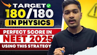 Target 180/180 🎯| NEET 2025 Physics PERFECT SCORE Using This Strategy & Planner 🚀 |  Soyeb
