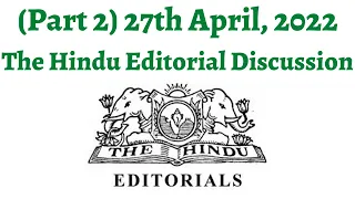 27th April 2022 - The Hindu Editorial Discussion (Wimbledon 2022, ICCC  & ULB, Antyodya, Elon Musk)