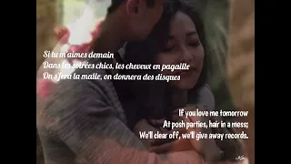 Si tu m'aimes demain - Lyrics (Engsub)