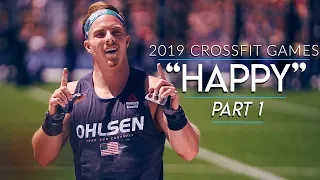 CrossFit Games 2019 - Part 1: "Happy" Presented by ROMWOD | Noah Ohlsen