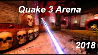 Quake 3 Arena in 2018! - HD Gameplay [Pro-Q3DM6] IoQuake Engine