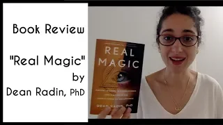 Spiritual Book Review : Real Magic by Dean Radin