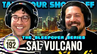 Sal Vulcano (Hey Babe!, Taste Buds, Impractical Jokers) on TYSO - #192