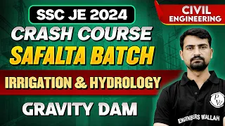 SSC JE 2024 | Irrigation & Hydrology | GRAVITY DAM | Civil Engineering