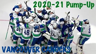 Vancouver Canucks 2020-21 Pump-Up