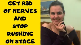 HOW TO STOP RUSHING WHEN PERFORMING ON STAGE // Get Rid Of Nerves And Stage Fright - Piano Tutorial