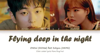 ONEW (SHINee) & Suhyun (AKMU) - Flying Deep In The Night (COVER) (Color Coded lyrics Rom/Eng/Indo)