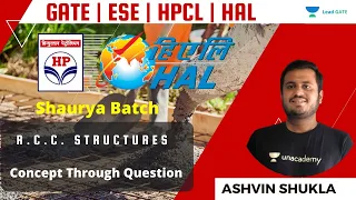 Concept Through Question | RCC Structure | HPCL | HAL | ESE 21-22 | Ashvin Shukla