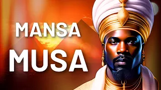 Mansa Musa didn't say ''I am the richest man,'' but he was indeed the wealthiest of his time!