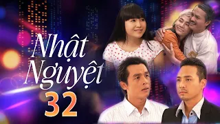 Nhật Nguyệt - Tập 32 FULL | Phim Gia Đình Việt Hay Nhất | Tình Cảm, Tâm Lý, Xã Hội Việt Nam 2024