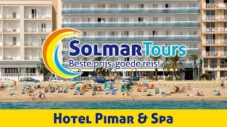 Hotel Pimar & Spa - Blanes