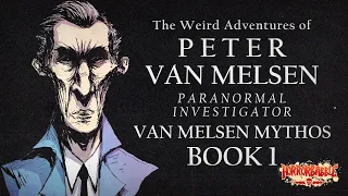"The Weird Adventures of Peter Van Melsen" / Van Melsen Mythos Book 1