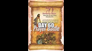 Day 60 (Section 6, Day 10) prayer points - 2020 MFM 70 Days of Prayer and Fasting
