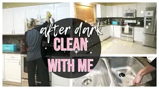 RELAXING AFTER DARK CLEAN WITH ME 2018 | SAHM CLEANING | EXTREME CLEANING MOTIVATION