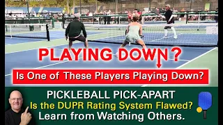 Pickleball!  Why Do Some Players Play Down While Others Play Up in Tournaments?  Is It Fair?