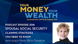 Spousal Social Security Claiming Strategies You Need to Know - YMYW podcast ep 208