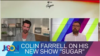 Colin Farrell talks about his new show 'Sugar' on Apple TV+