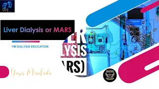 Liver Dialysis or MARS (Molecular Adsorbent Recirculating System)