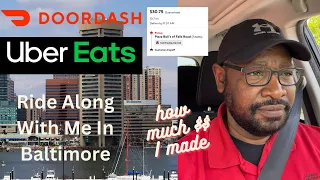 DoorDash and Uber Eats Ride Along In Baltimore