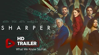 Sharper — Official Trailer