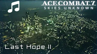 "Last Hope II" - Ace Combat 7