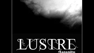 Lustre - Serenity - 2008 (Full EP)