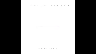 【1 Hour】Justin Bieber - Flatline